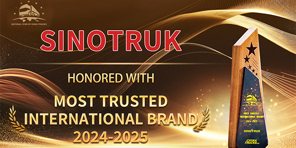 Sinotruk Wins 2024-2025 Most Trusted International Brand Award